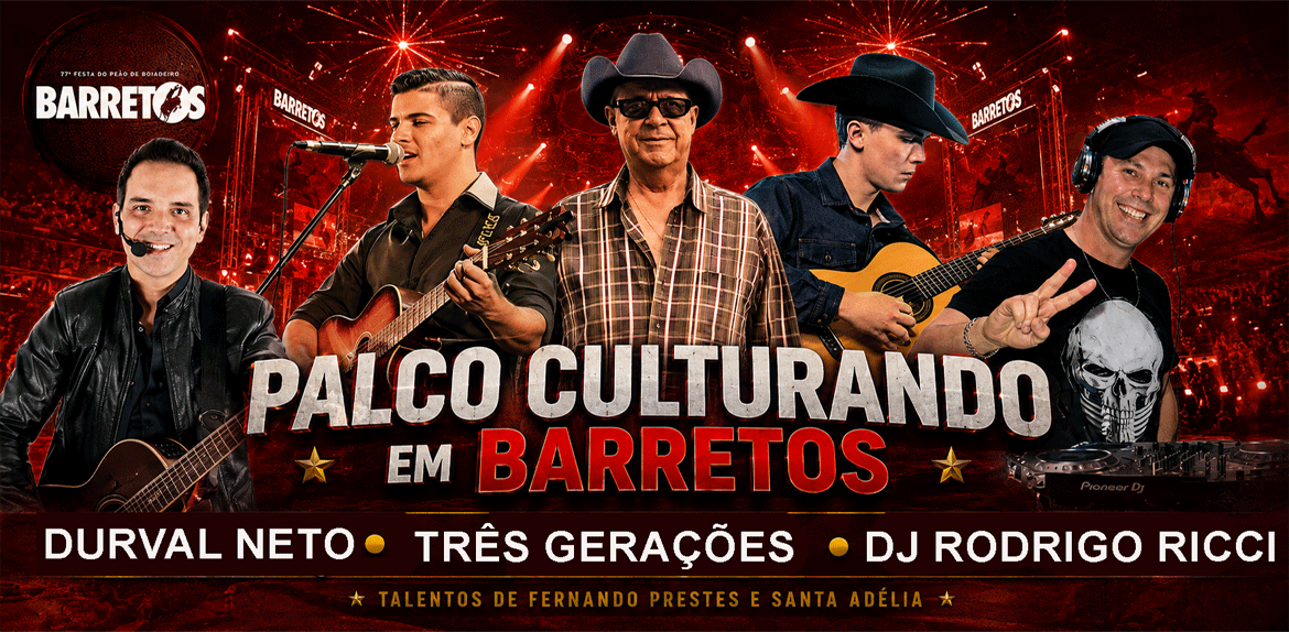 Três Gerações, Durval Neto e DJ Rodrigo Ricci representam a região no Palco Culturando em Barretos
